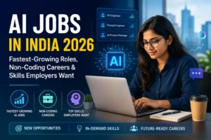 AI jobs in India 2026 featured image showing an Indian professional using a laptop with AI career roles, non-coding careers and skills employers want.